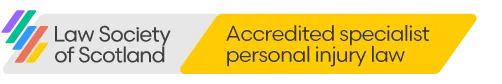 Accredited by the Law Society of Scotland as a specialist in Personal Injury.
